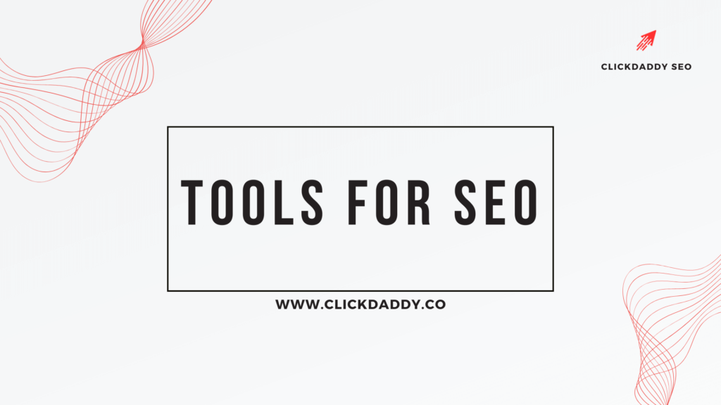 Tools For SEO